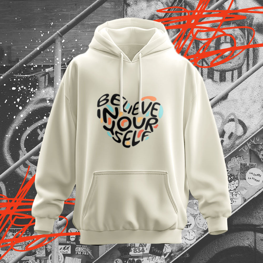 Believe In Yourself Hoodies