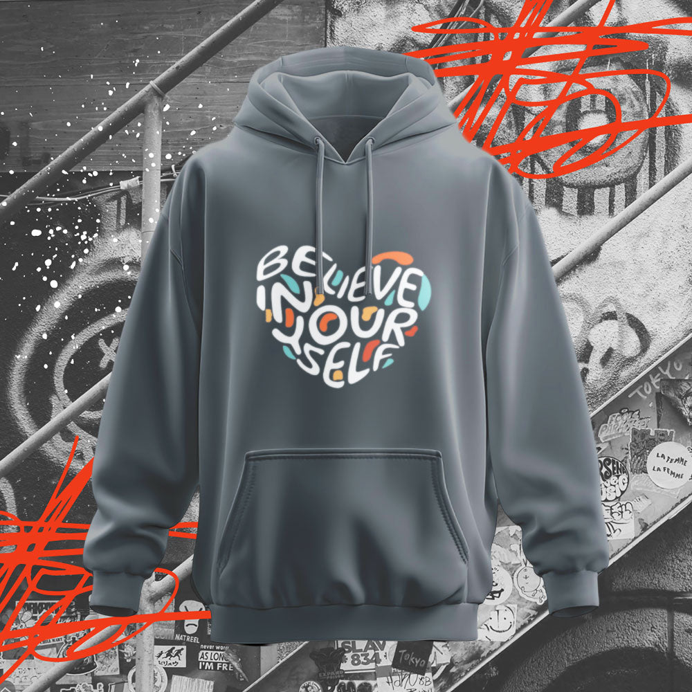 Believe In Yourself Hoodies