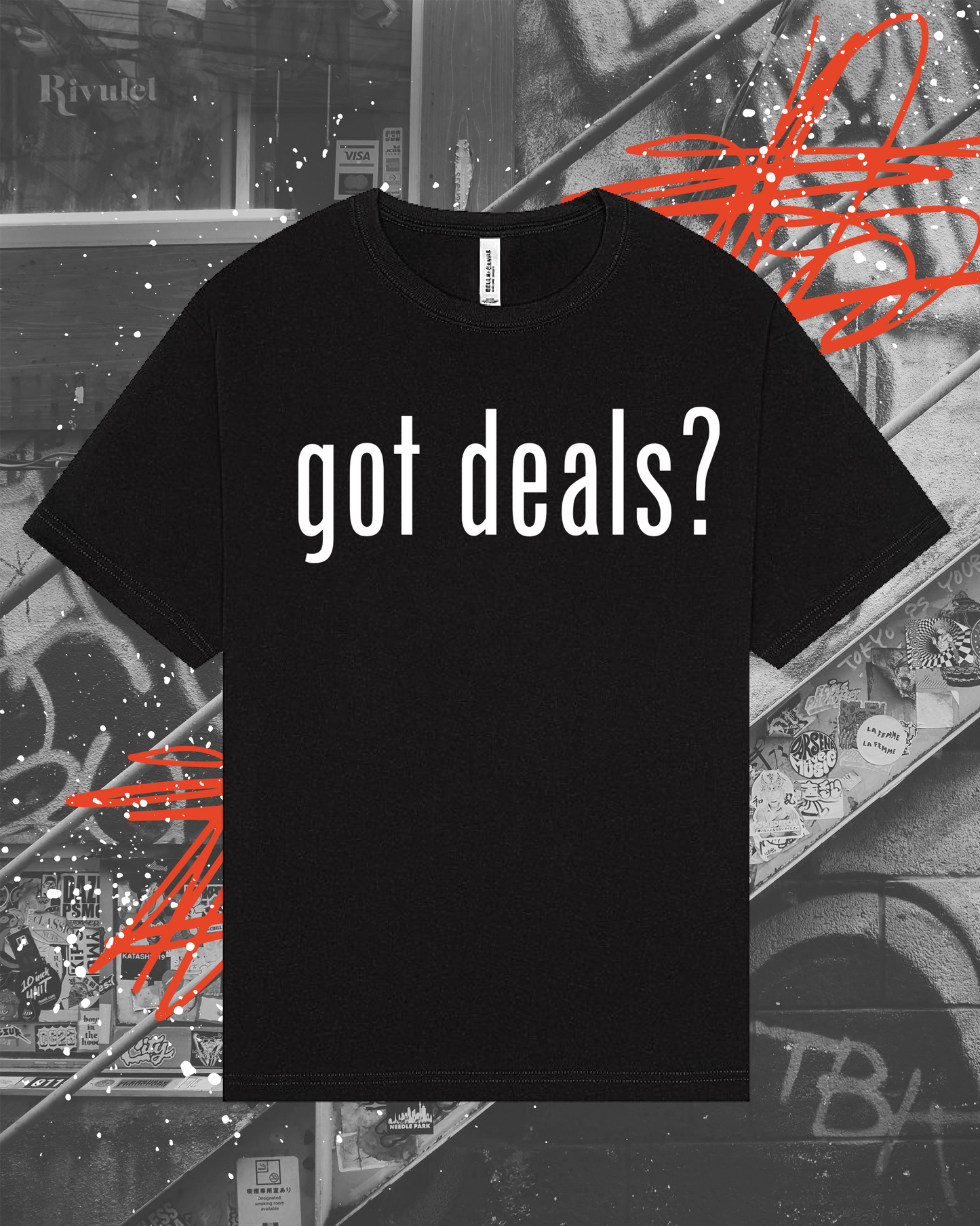 got deals? T-shirt