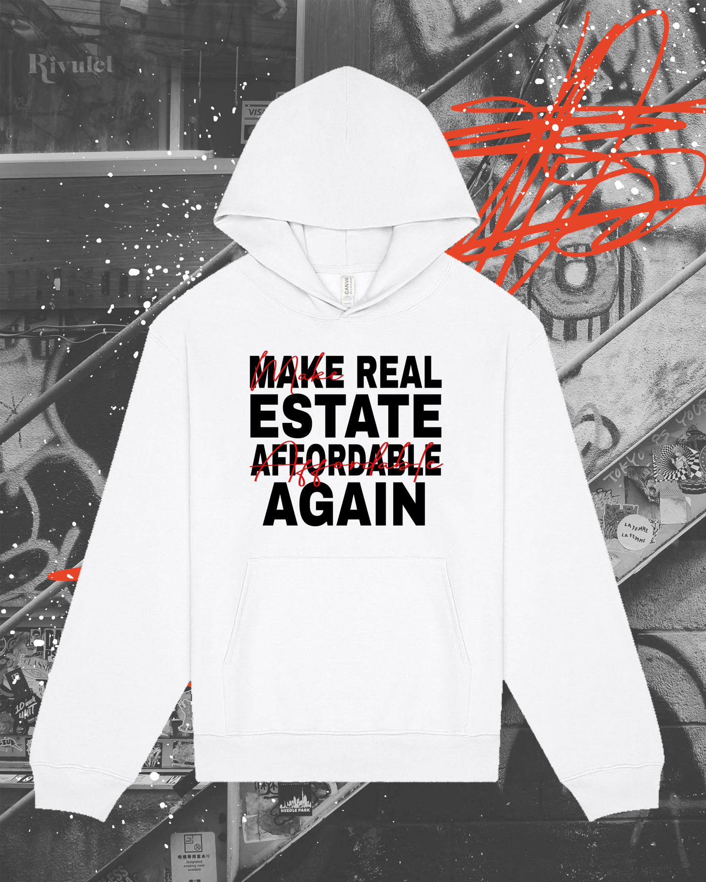 Make Real Estate Affordable Again Hoodie