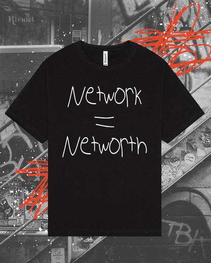 Network = Networth T-shirt