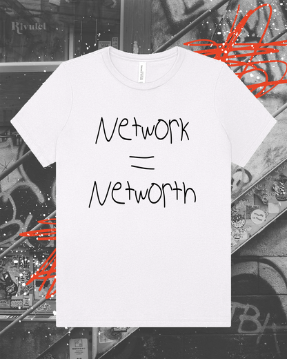 Network = Networth T-shirt